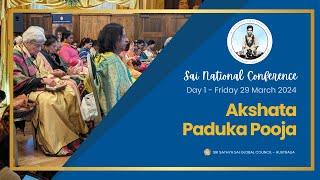  Sai National Conference 2024  Opening Akshata Paduka Pooja #SNC24 #srisathyasai #108names