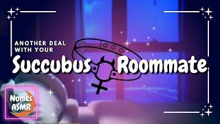 ASMR 18+  Another Deal With Your Succubus Roommate Shy Listener Valley Girl F4A Roleplay