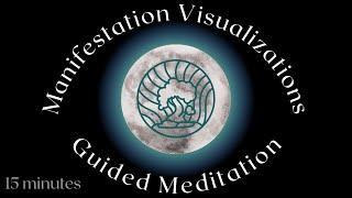 Guided Manifestation Visualization Meditation 