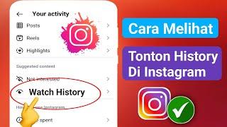 Cara Melihat History Tontonan di Instagram 2024  Cara Menemukan History Tontonan di Instagram