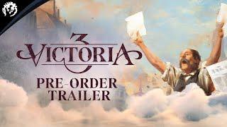 Victoria 3 - Pre-Order Trailer