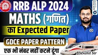 RRB ALP 2024  Maths Expected Paper  GDCE Based Paper Pattern  RRB ALP Maths by Sahil sir