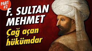 FATİH SULTAN MEHMET - Bir Cihan İmparatoru 2. Bölüm