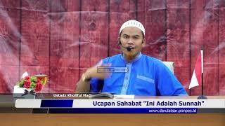 Ucapan Sahabat Ini Sunnah - Ustadz Kholiful Hadi  Kajian Sunnah Darul Atsar Channel