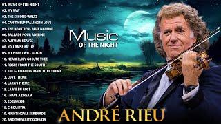 Music Of The Night With André RieuAndré Rieu Beautiful Romantic ViolinAndré Rieu Best Love Songs