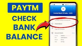 How to Check Bank Balance in Paytm Application? Find Bank Balance in Paytm App