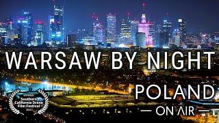 Warsaw By Night - Warszawa nocą z drona  Poland aerial 4K  POLAND ON AIR by Margas & Łogusz