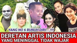 7 Artis Indonesia Yang Meninggal Scara Tak Wajar No 6 Bikin Merinding