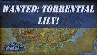 Wanted Torrential Lily Wow Quest