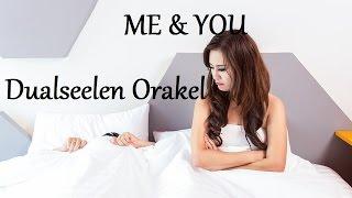 Dualseelen Orakel - ME & YOU