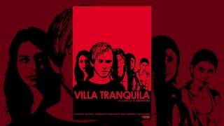 Villa Tranquila - Film Completo Italiano Drammatico