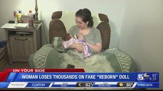Woman loses thousands on fake reborn doll