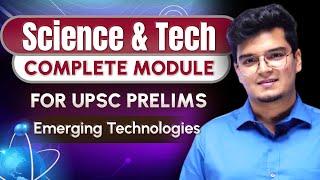 Science & Technology - Class 14  Emerging Technologies by Dr. Shivin Chaudhary  UPSC CSE 2024