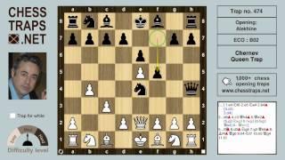 0474 Alekhine Chernev Queen Trap