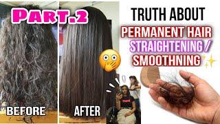 MY HONEST ONE MONTH EXPERIENCE AFTER DOING PERMANENT HAIR STRAIGHTENING  SMOOTHNING   #hair