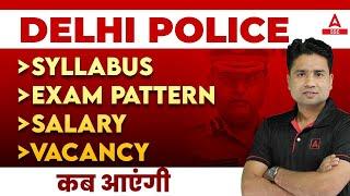 Delhi Police Constable Vacancy 2023  Delhi Police Constable Syllabus Exam Pattern Salary Vacancy