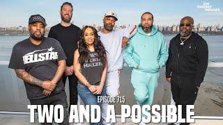 The Joe Budden Podcast Episode 715  Two and a Possible