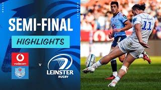 Vodacom Bulls v Leinster  Instant Highlights  Semi Final  URC 202324