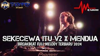 DJ Sekecewa Itu V2 Breakbeat Full Melody Terbaru 2024  DJ ASAHAN  SPESIAL REQ FIFTOTO