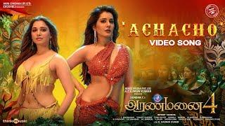 Achacho - Video Song  Aranmanai 4   Sundar.C  Tamannaah  Raashii Khanna  Hiphop Tamizha