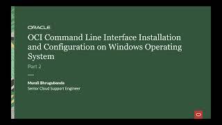 OCI Command Line Interface Installation and Configuration on Windows Instance - Part 2