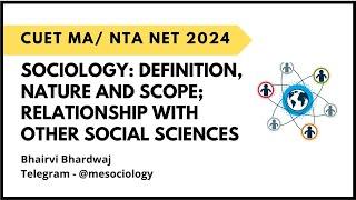 Sociology Definition nature and scope Relationship with other Social Sciences  CUET PG 2024