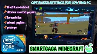 New SMARTGAGA MINECRAFT For Free Fire 2GB Ram  NO GRAPHICS CARD  NO VT  32 Bit  2 CORE CPU