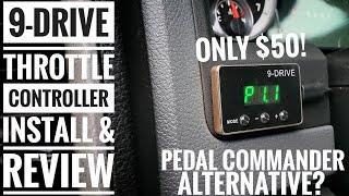 9DRIVE Throttle Controller  Better than Pedal Commander?  Install and Review