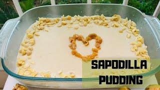 CHIKKU PUDDING  SAPODILLAMUD APPLE  EASY RECIPE  MUST TRY KASARAGOD STYLE 