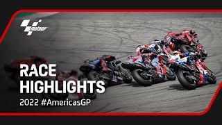 MotoGP™ Race Highlights  2022 #AmericasGP