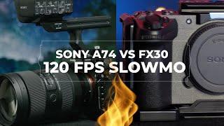 120 fps Slow Motion Sony A74 vs FX30 Comparison