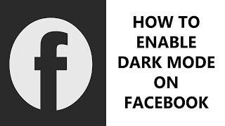 How To Enable Dark Mode On Facebook 2022