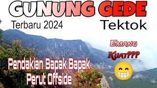 TEKTOK GUNUNG GEDE PANGRANGO TERBARU 2024