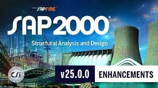 SAP2000 v25.0.0  ENHANCEMENTS