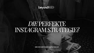 #6 Die PERFEKTE Instagram Strategie?