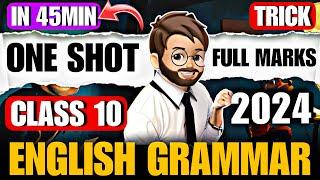 Class 10 English Grammar one shot  BOARD EXAM 2024  Complete English Grammar Class 10