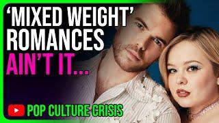 Nobody Wants to See Mixed Weight Romance On Screen