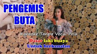 PENGEMIS BUTA - Karaoke Duet Sinta  Tanpa Vocal Pria