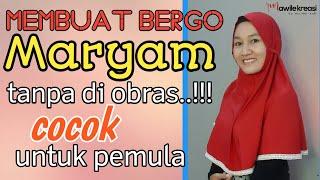 MEMBUAT BERGO MARYAM TANPA DI OBRAS COCOK UNTUK PEMULA