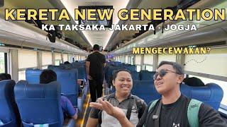 GERAH KERETA UNGGULAN TAKSAKA NEW GENERATION JAKARTA - JOGJAKARTA PERLU BANYAK PERBAIKAN