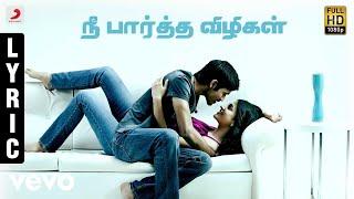 3 - Nee Paartha Vizhigal Tamil Lyric  Dhanush Shruti  Anirudh