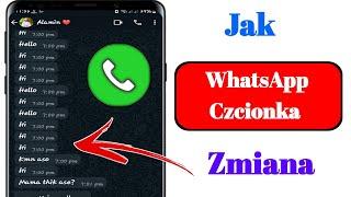 Jak zmienić czcionkę WhatsApp na Androidzie 2024   Zmiana czcionki WhatsApp