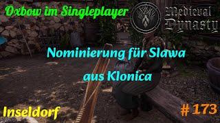 Medieval Dynasty – Oxbow – #173 – Nominierung für Slawa aus Klonica