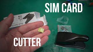 Testing cheap SIM Card Cutter dual 2 in 1 Sim to microSim  & microSim to nanoSim