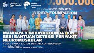 Kolaborasi Mandaya Royal Hospital Puri dengan Widaya Foundation Bantu Pendanaan Pasien Neuromuskular