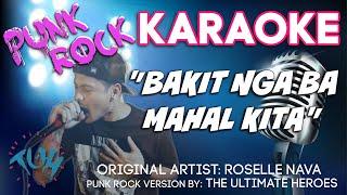 Bakit Nga Ba Mahal Kita - ROCK KARAOKE  Punk Rock Cover by TUH Originally by Roselle Nava