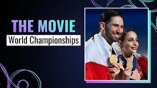 THE MOVIE  ISU World Figure Skating Championships  Montréal 2024  #WorldFigure