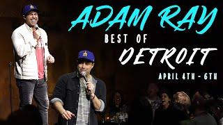Best of Detroit  Adam Ray Comedy