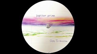 Jupiter Prime - Gate To Heaven Main Mix 2000