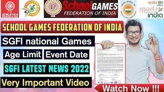 Sgfi national school games 2022  School games federation of india  sgfi latest news  sgfi 2022